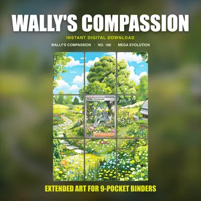 Wally's Compassion #186 — Mega Evolution (Binder Insert)