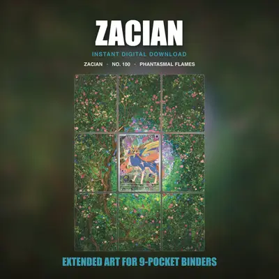 Zacian #100 — Phantasmal Flames (Binder Insert)