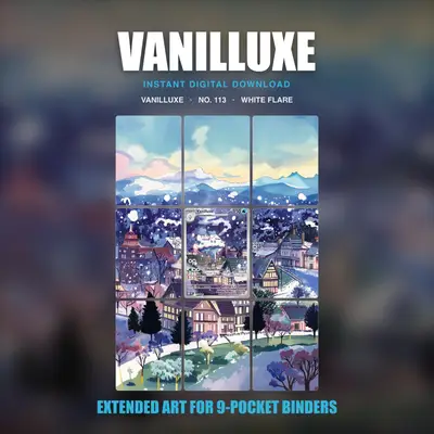 Vanilluxe #113 — White Flare (Binder Insert)