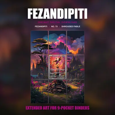 Fezandipiti #73 — Shrouded Fable (Binder Insert)